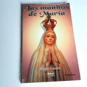 Las Manitos de Maria Libro Regis Castro